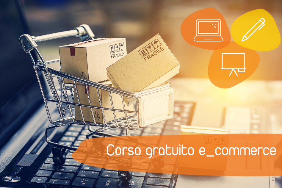 E-COMMERCE UNA NUOVA OPPORTUNITA’ PER LO SVILUPPO LOCALE